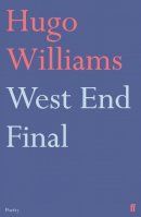 Hugo Williams - West End Final - 9780571245932 - V9780571245932