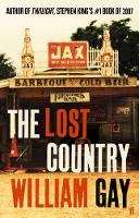 William Gay - The Lost Country - 9780571245963 - 9780571245963