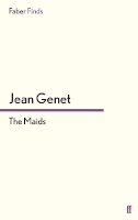 Jean Genet - The Maids - 9780571251148 - 9780571251148
