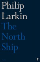 Philip Larkin - The North Ship - 9780571260133 - V9780571260133