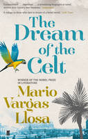 Mario Vargas Llosa - The Dream of the Celt - 9780571275755 - V9780571275755