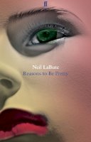 Neil Labute - Reasons To Be Pretty - 9780571280698 - V9780571280698