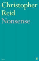 Christopher Reid - Nonsense - 9780571281299 - V9780571281299
