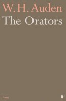 W.h. Auden - The Orators - 9780571283538 - V9780571283538