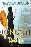 Nicola Upson - London Rain - 9780571287765 - V9780571287765