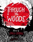 Emily Carroll - Through the Woods - 9780571288656 - V9780571288656