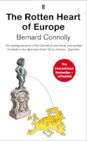 Bernard Connolly - The Rotten Heart of Europe - 9780571301744 - V9780571301744