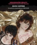 Kevin Cummins - Assassinated Beauty: Photographs of the Manic Street Preachers - 9780571312139 - 9780571312139