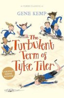 Gene Kemp - The Turbulent Term of Tyke Tiler - 9780571313914 - V9780571313914