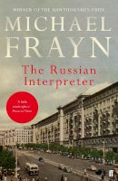 Michael Frayn - The Russian Interpreter - 9780571315888 - V9780571315888