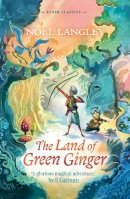 Noel Langley - The Land of Green Ginger - 9780571321346 - V9780571321346