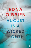 Edna O'brien - August is a Wicked Month - 9780571330553 - KCW0015131