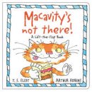 T. S. Eliot - Macavity´s Not There!: A Lift-the-Flap Book - 9780571335282 - 9780571335282