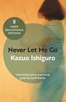 Kazuo Ishiguro - Never Let Me Go: With GCSE and A Level study guide - 9780571335770 - V9780571335770