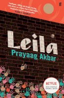 Prayaag Akbar - Leila - 9780571341320 - 9780571341320