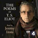 T. S. Eliot - The Poems of T.S. Eliot Read by Jeremy Irons - 9780571342709 - V9780571342709