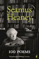 Seamus Heaney - 100 Poems - 9780571347155 - 9780571347155