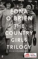 Edna O'brien - The Country Girls Trilogy: The Country Girls; The Lonely Girl; Girls in their Married Bliss - 9780571352906 - 9780571352906