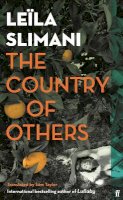 Leïla Slimani - The Country of Others - 9780571361625 - 9780571361625