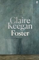 Claire Keegan - Foster - 9780571392599 - 9780571392599