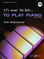 Pam Wedgwood - It´s never too late to play piano - 9780571520701 - V9780571520701