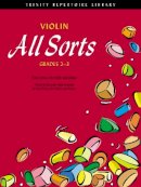 Trinity College Lond - Violin All Sorts (Grades 2-3) - 9780571522286 - V9780571522286