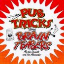 Martin Daniels - Pub Tricks and Brain Teasers - 9780572025588 - V9780572025588