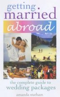 Amanda Statham - Getting Married Abroad - 9780572029203 - KRF0025616