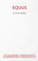 Peter Shaffer - Equus - 9780573015663 - V9780573015663