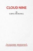 Caryl Churchill - Cloud Nine - 9780573016684 - V9780573016684