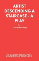 Tom Stoppard - Artist Descending a Staircase - 9780573016875 - V9780573016875