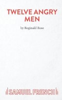 Reginald Rose - 12 Angry Men (Acting Edition) - 9780573040122 - V9780573040122