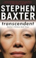 Stephen Baxter - Transcendent (Destiny's Children) - 9780575078147 - V9780575078147