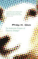 Philip K. Dick - Do Androids Dream Of Electric Sheep? (GOLLANCZ S.F. S.) - 9780575079939 - V9780575079939