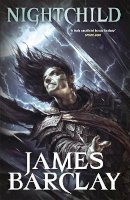 James Barclay - Nightchild (Chronicles of the Raven 3) - 9780575082847 - V9780575082847