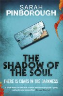 Sarah Pinborough - The Shadow of the Soul - 9780575089518 - V9780575089518