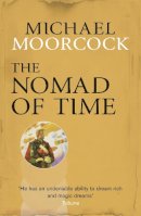 Roy Thomas - The Nomad of Time - 9780575092693 - V9780575092693