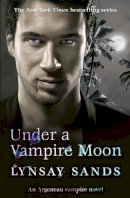 Lynsay Sands - Under a Vampire Moon - 9780575110908 - V9780575110908