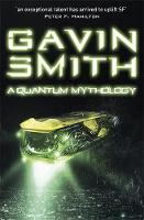 Gavin G. Smith - Quantum Mythology - 9780575127043 - V9780575127043