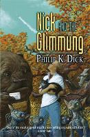 Philip K. Dick - Nick and the Glimmung - 9780575132993 - V9780575132993