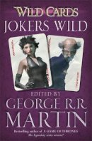 George R. R. Martin - Wild Cards: Jokers Wild - 9780575134157 - V9780575134157