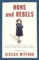 Jessica Mitford - Hons and Rebels - 9780575400047 - V9780575400047