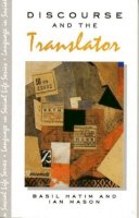 B. Hatim - Discourse and the Translator - 9780582021907 - V9780582021907