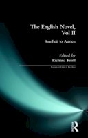 Richard W. F. Kroll - The English Novel. Smollett to Austen. From Smollett to Austin - 9780582099692 - V9780582099692