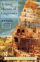 R. H. Robins - Short History of Linguistics - 9780582249943 - V9780582249943