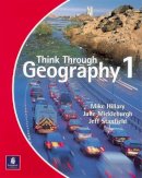 Mike Hillary - Think Through Geography - 9780582400856 - V9780582400856