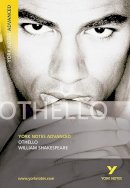 William Shakespeare - York Notes on Shakespeare's Othello (York Notes Advanced) - 9780582784314 - V9780582784314
