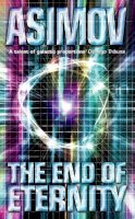 Isaac Asimov - End of Eternity (Panther Science Fiction) - 9780586024409 - V9780586024409