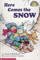 Angela Shelf Medearis - Here Comes the Snow (Hello Reader!, Level 1) - 9780590262668 - KEX0253679