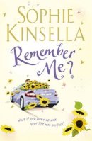 Sophie Kinsella - Remember Me? - 9780593053904 - KCG0003537
